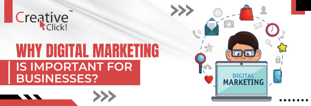 Why Digital Marketing is Important for Businesses?