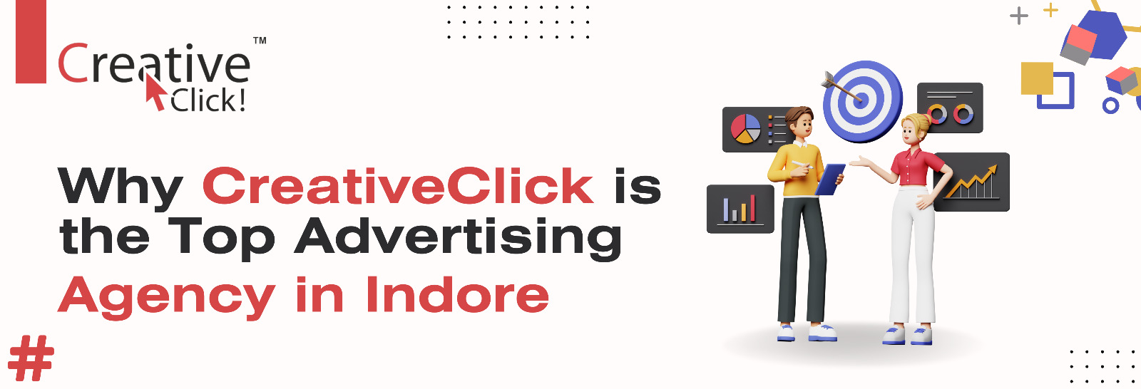 Why CreativeClick is the Top Advertising Agency in Indore