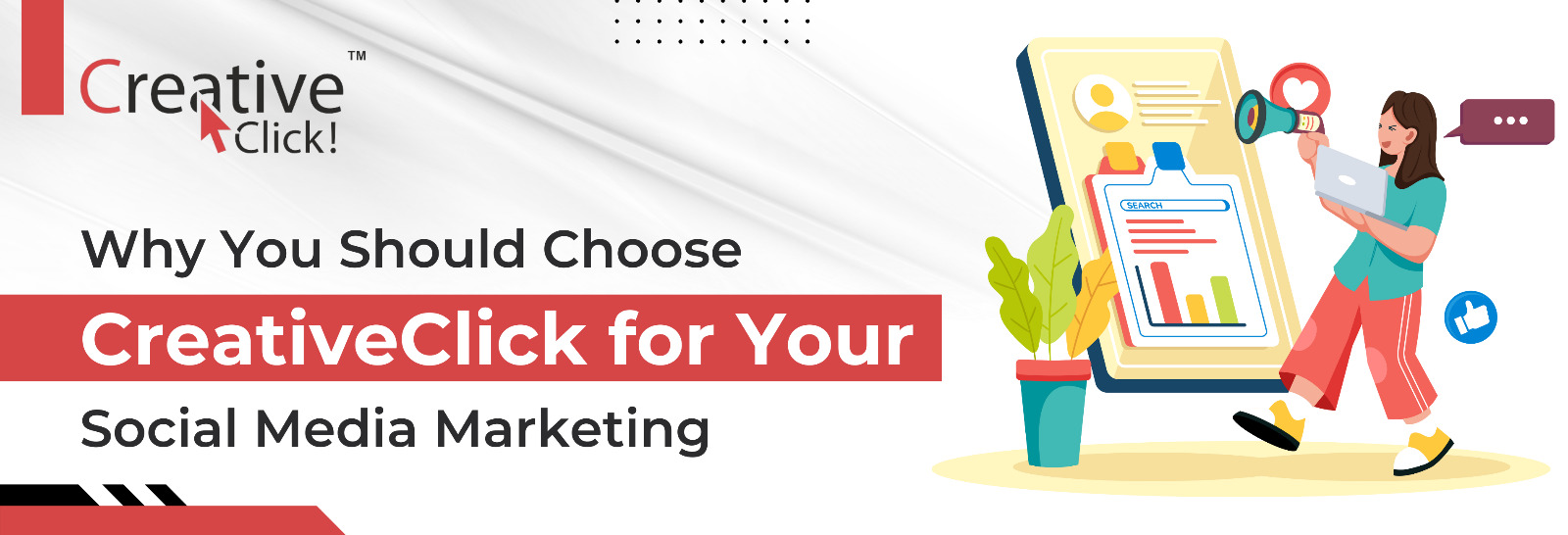 Why You Should Choose CreativeClick for Your Social Media Marketing